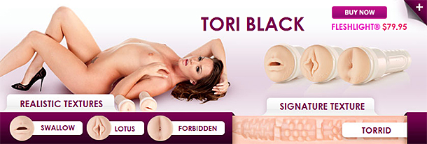 Tori Black - Fleshlight Girl - Lotus, Swallow, Forbidden