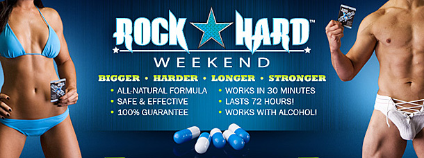 RockHard Weekend is the only 72 Hour Pill that you can take with alcohol and still get a RockHard experience in 30 minutes or less! All-Natural supplement